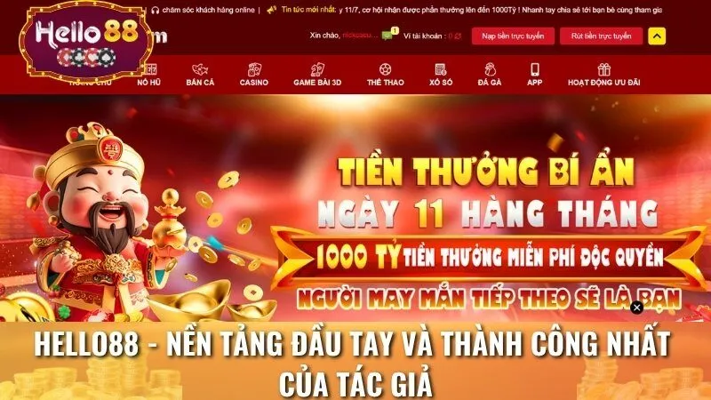 Hello88 - nền tảng đầu tay và thành công nhất của tác giả